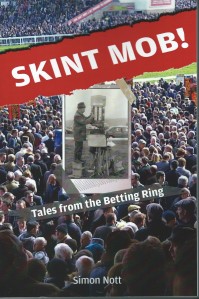Skint Mob! Tales From The Betting Ring. OUT NOW